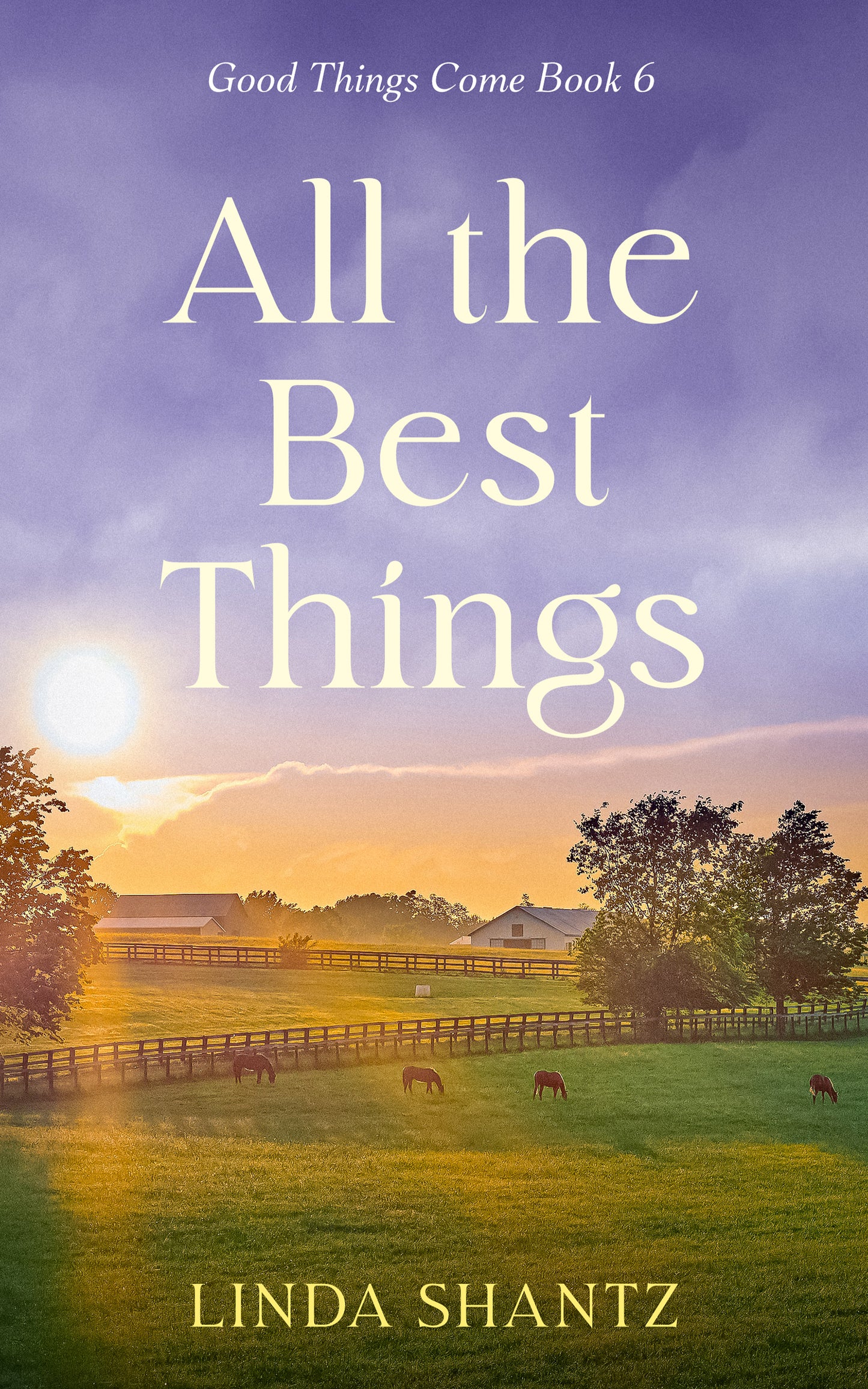 All The Best Things (Good Things Come Book Six) e-book
