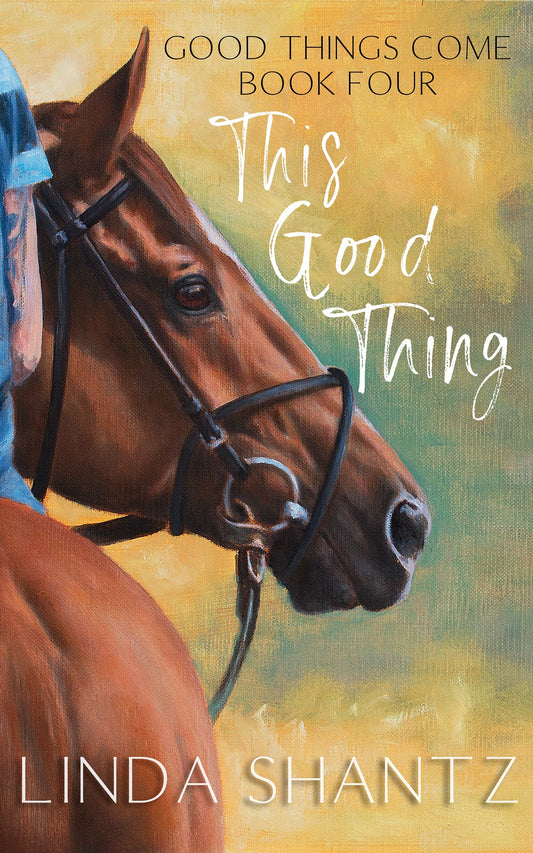 This Good Thing (Good Things Come Book 4) e-book